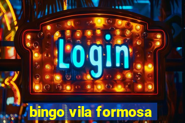 bingo vila formosa